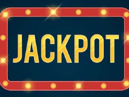 Jackpot là gì? Các loại jackpot trên thị trường hiện nay